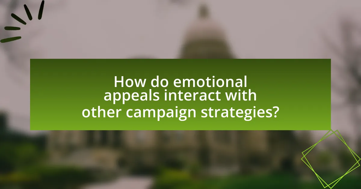 How do emotional appeals interact with other campaign strategies?
