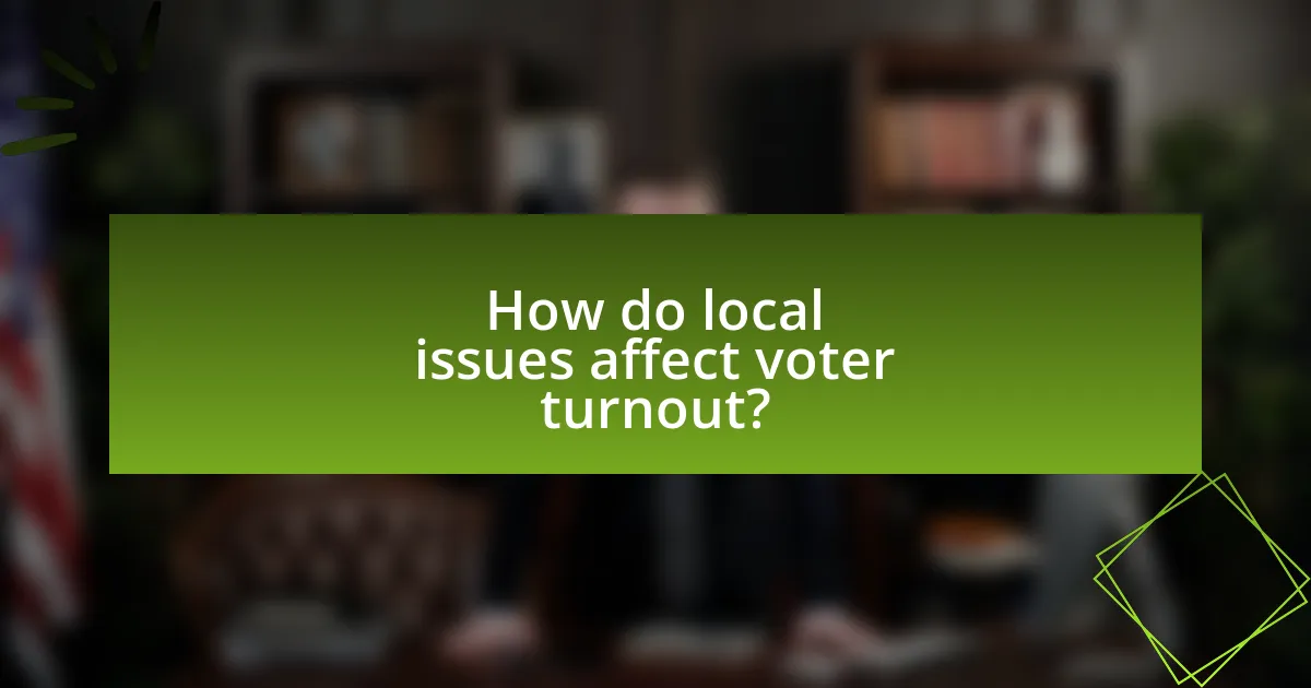 How do local issues affect voter turnout?