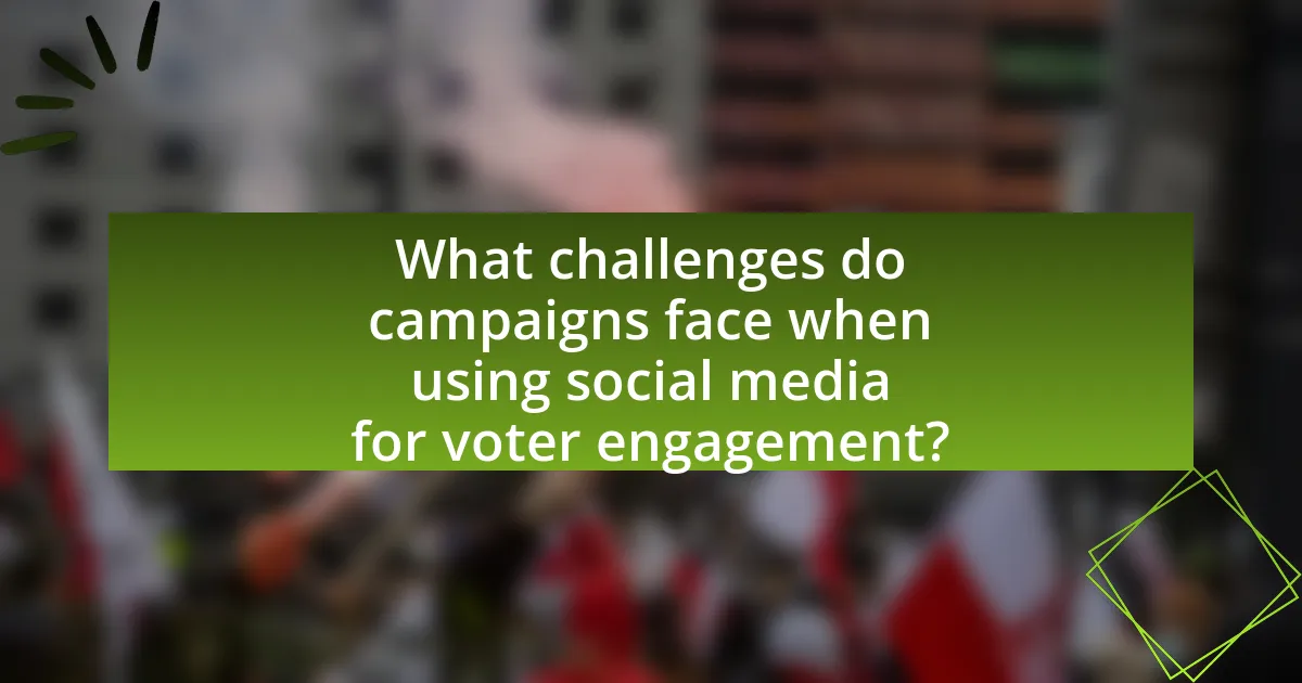 What challenges do campaigns face when using social media for voter engagement?