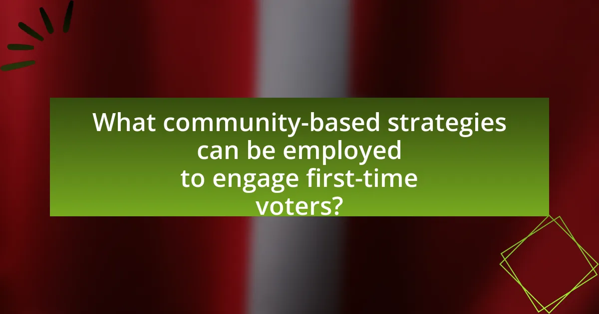 What community-based strategies can be employed to engage first-time voters?