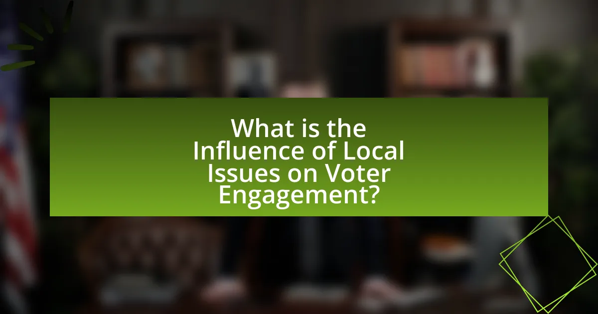 What is the Influence of Local Issues on Voter Engagement?