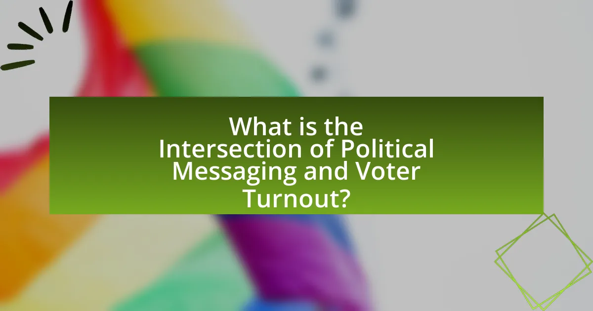 What is the Intersection of Political Messaging and Voter Turnout?