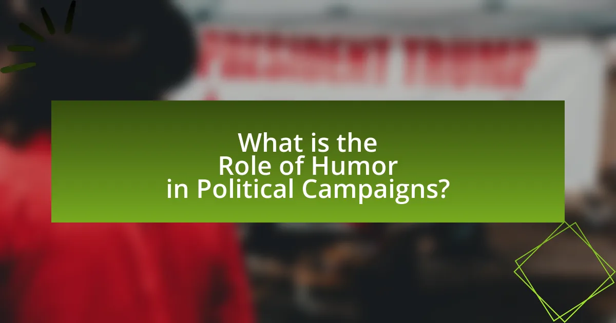 What is the Role of Humor in Political Campaigns?
