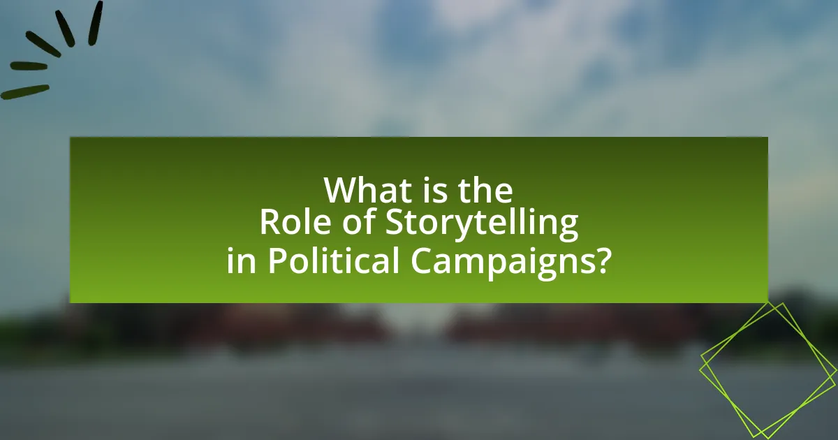 What is the Role of Storytelling in Political Campaigns?