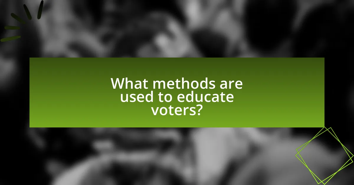 What methods are used to educate voters?